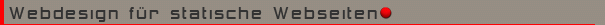 Webdesign für statische Webseiten