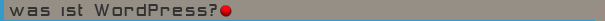 was ist WordPress?